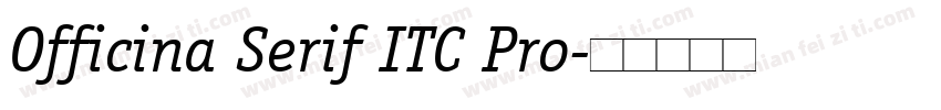 Officina Serif ITC Pro字体转换